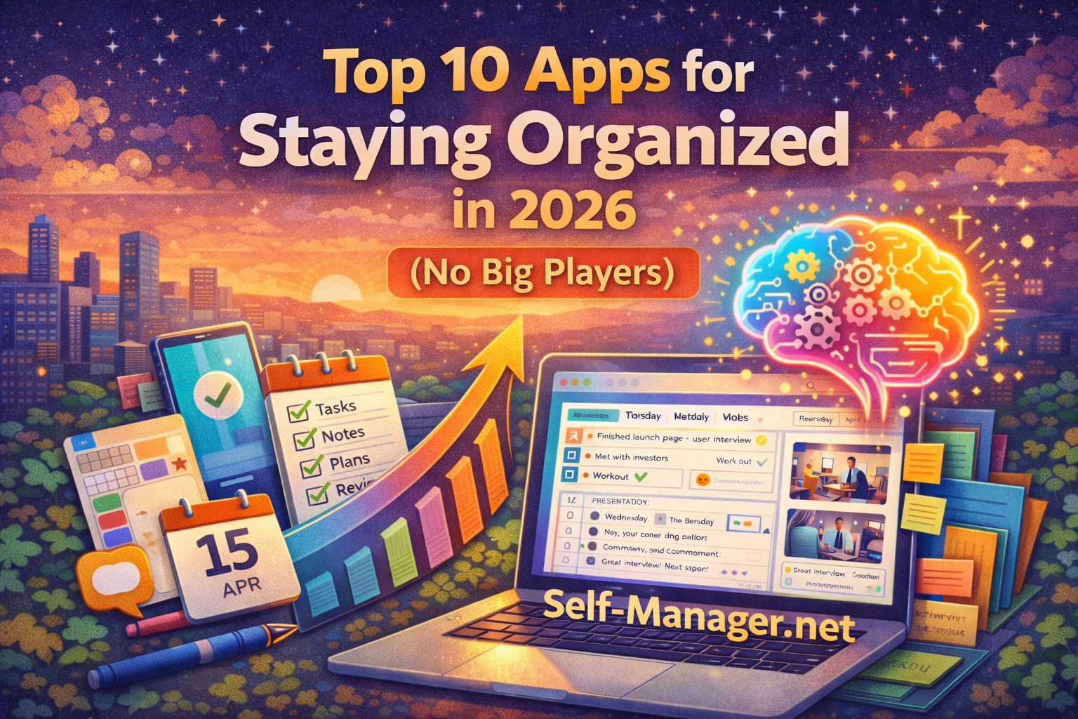 Top 10 Apps for Staying Organized in 2026